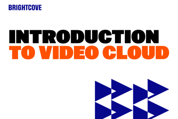 Introduction to Video Cloud