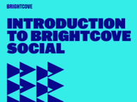 Introduction to Brightcove Social